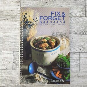 Fix & Forget 60 Slow Cooker Recipes Cookbook Current Spiral Bound 1989 VERY GOOD